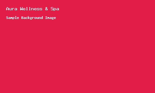Aura Wellness & Spa banner